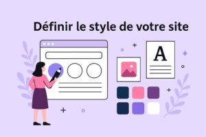 Comment définir le « style » du site